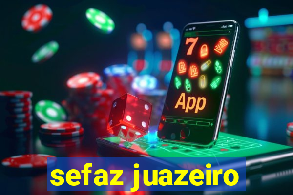 sefaz juazeiro